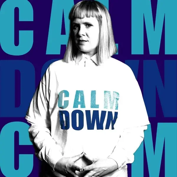 Calm Down
